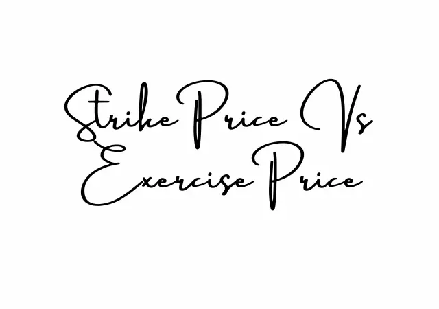 strike price vs exercise price