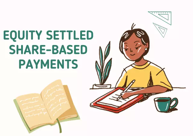 Equity Settled Share-based Payments