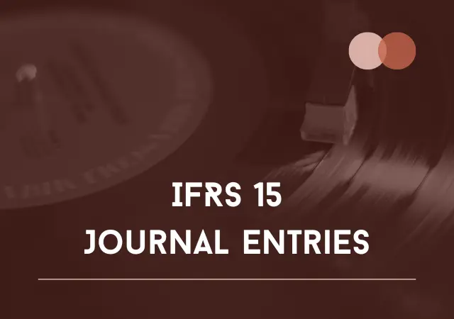 IFRS 15 Journal Entrie(s)