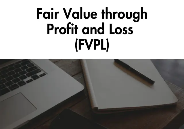 Fair Value through Profit and Loss