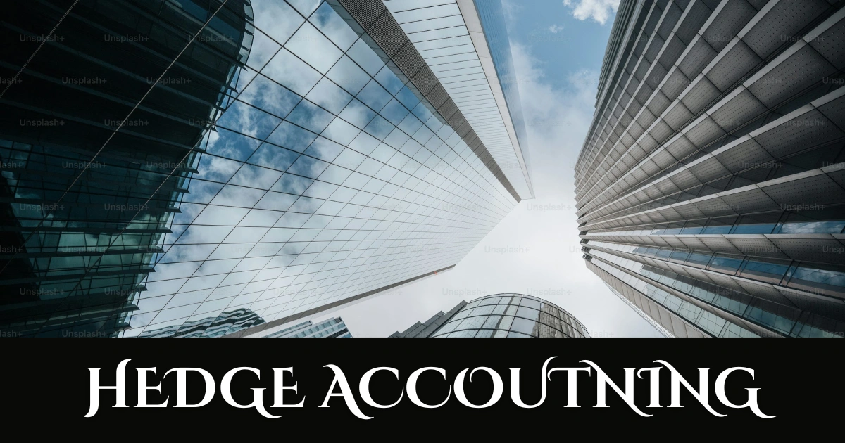 Hedge Accounting