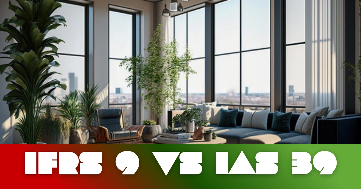 IFRS 9 Vs IAS 39