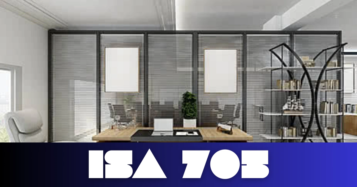 ISA 705 - Modifications to the Opinion In the Independent Auditor's Report